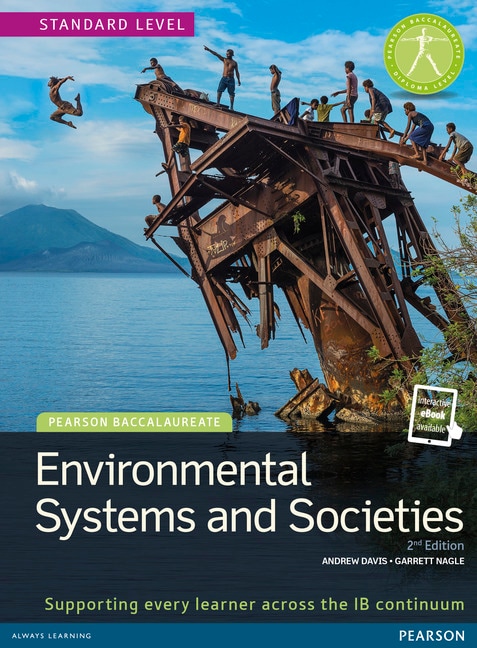 NEW! Environmental Systems and Societies 2nd Edition